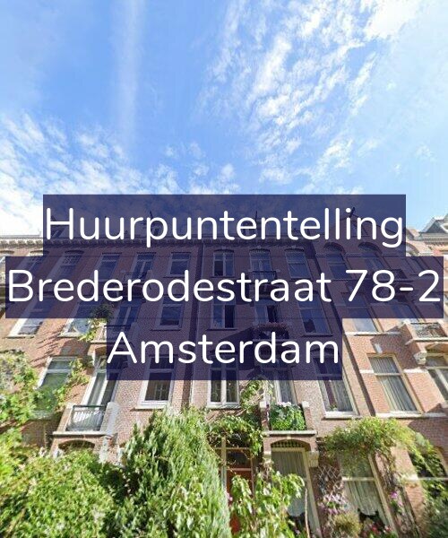 Foto gevel Huurpuntentelling voor Brederodestraat 78-2, Amsterdam