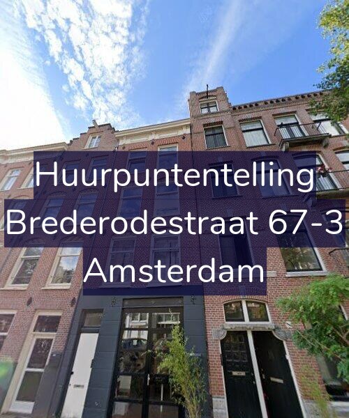 Foto gevel Huurpuntentelling voor Brederodestraat 67-3, Amsterdam