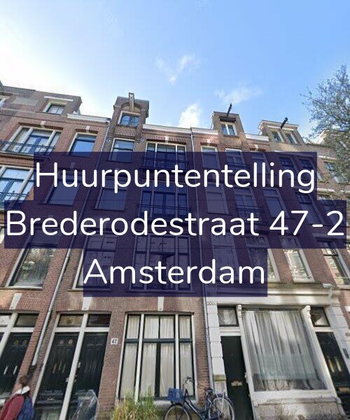 Foto gevel Huurpuntentelling voor Brederodestraat 47-2, Amsterdam