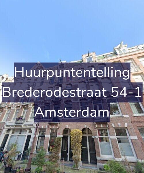 Foto gevel Huurpuntentelling voor Brederodestraat 54-1, Amsterdam