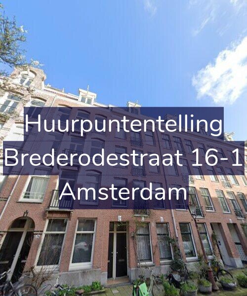 Foto gevel Huurpuntentelling voor Brederodestraat 16-1, Amsterdam