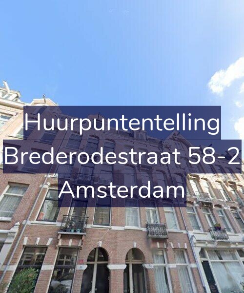 Foto gevel Huurpuntentelling voor Brederodestraat 58-2, Amsterdam