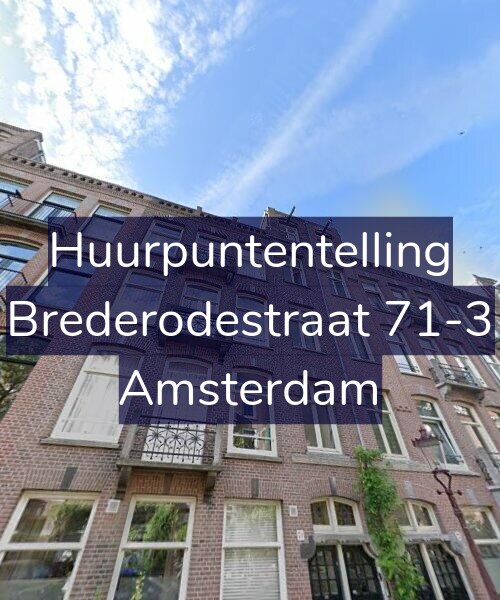Foto gevel Huurpuntentelling voor Brederodestraat 71-3, Amsterdam