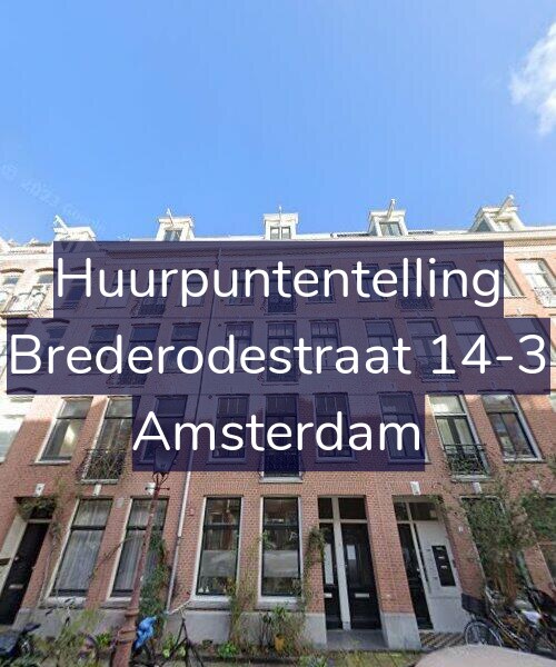 Foto gevel Huurpuntentelling voor Brederodestraat 14-3, Amsterdam
