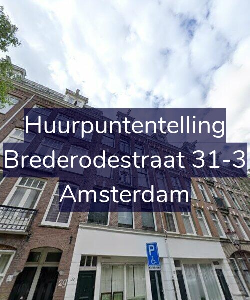 Foto gevel Huurpuntentelling voor Brederodestraat 31-3, Amsterdam
