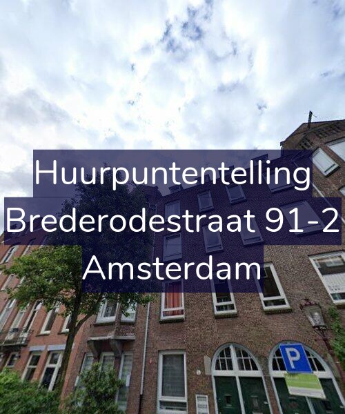 Foto gevel Huurpuntentelling voor Brederodestraat 91-2, Amsterdam