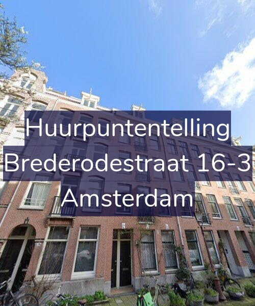 Foto gevel Huurpuntentelling voor Brederodestraat 16-3, Amsterdam