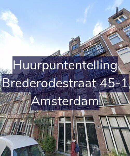 Foto gevel Huurpuntentelling voor Brederodestraat 45-1, Amsterdam