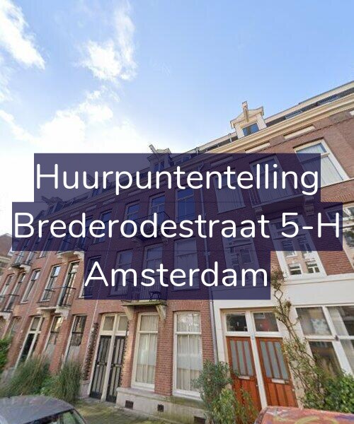 Foto gevel Huurpuntentelling voor Brederodestraat 5-H, Amsterdam