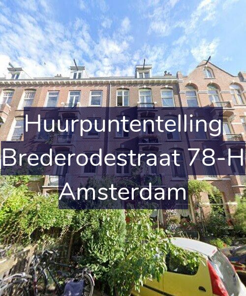 Foto gevel Huurpuntentelling voor Brederodestraat 78-H, Amsterdam