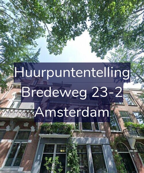 Foto gevel Huurpuntentelling voor Bredeweg 23-2, Amsterdam