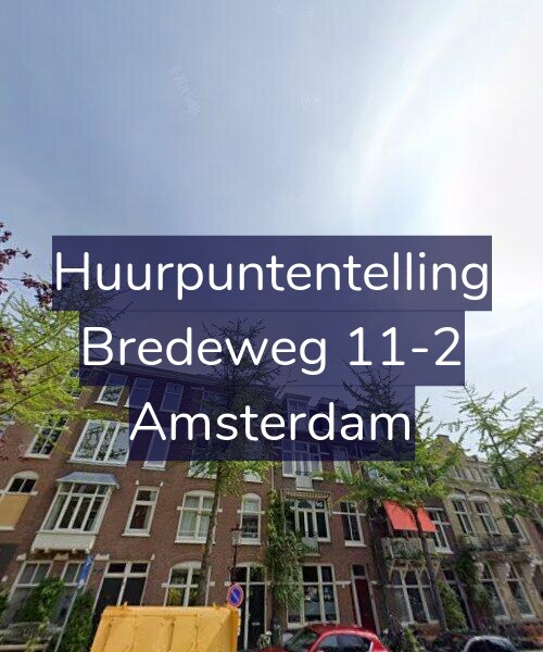 Foto gevel Huurpuntentelling voor Bredeweg 11-2, Amsterdam