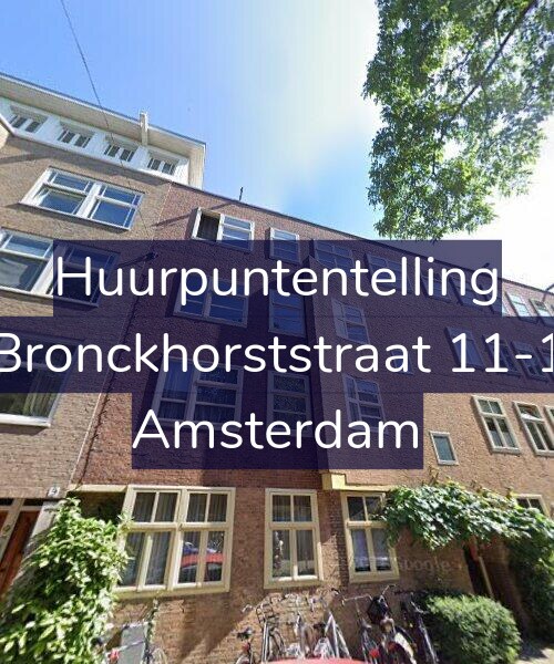 Foto gevel Huurpuntentelling voor Bronckhorststraat 11-1, Amsterdam