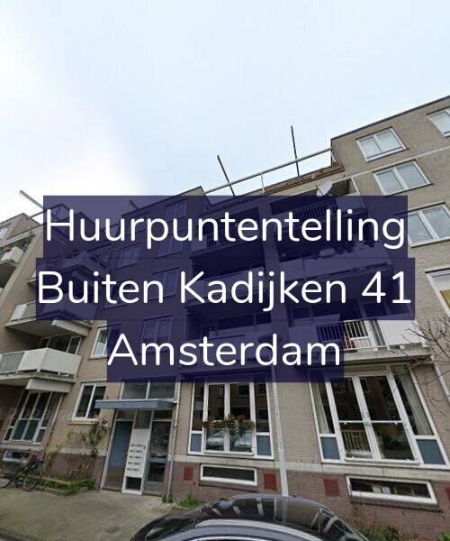 Foto gevel Huurpuntentelling voor Buiten Kadijken 41, Amsterdam