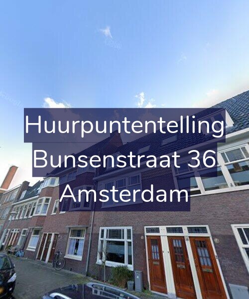 Foto gevel Huurpuntentelling voor Bunsenstraat 36, Amsterdam
