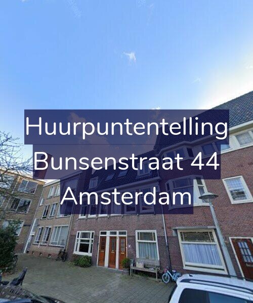 Foto gevel Huurpuntentelling voor Bunsenstraat 44, Amsterdam