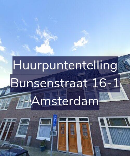 Foto gevel Huurpuntentelling voor Bunsenstraat 16-1, Amsterdam