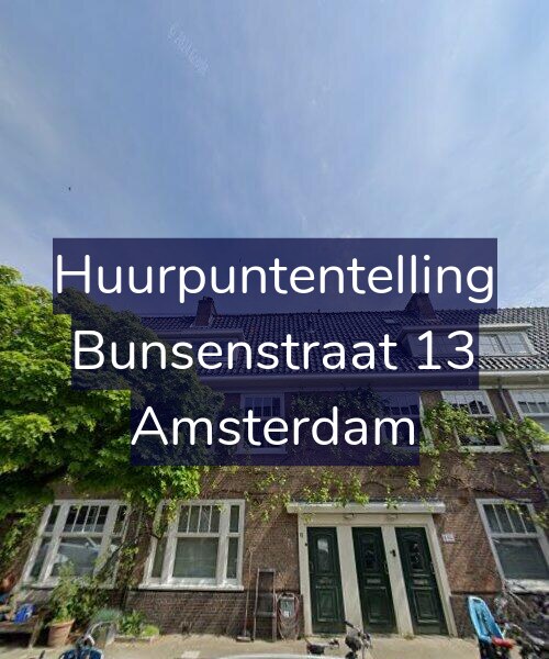 Foto gevel Huurpuntentelling voor Bunsenstraat 13, Amsterdam