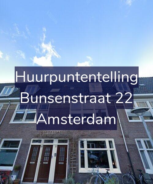 Foto gevel Huurpuntentelling voor Bunsenstraat 22, Amsterdam
