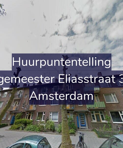 Foto gevel Huurpuntentelling voor Burgemeester Eliasstraat 37-1, Amsterdam