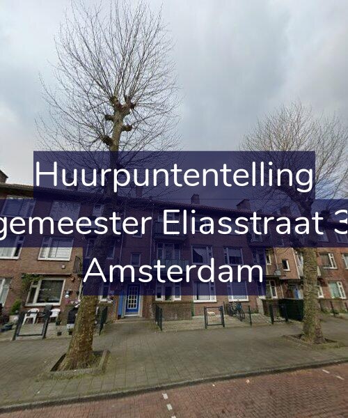 Foto gevel Huurpuntentelling voor Burgemeester Eliasstraat 31-H, Amsterdam