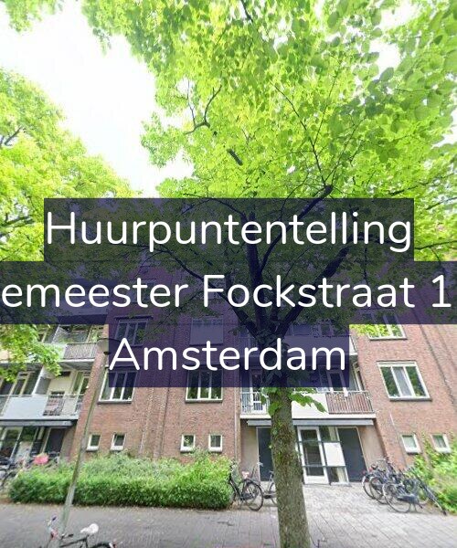 Foto gevel Huurpuntentelling voor Burgemeester Fockstraat 184-3, Amsterdam