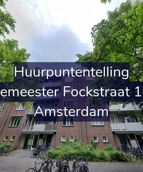 Foto gevel Huurpuntentelling voor Burgemeester Fockstraat 182-3, Amsterdam