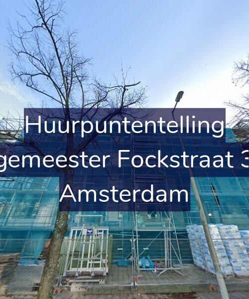 Foto gevel Huurpuntentelling voor Burgemeester Fockstraat 34-1, Amsterdam