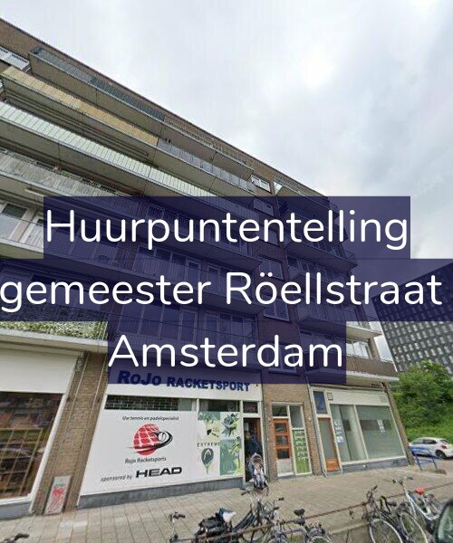 Foto gevel Huurpuntentelling voor Burgemeester Röellstraat 6-5, Amsterdam