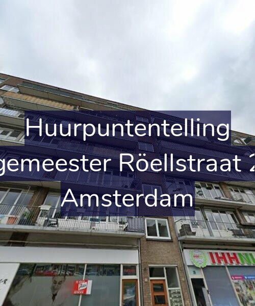 Foto gevel Huurpuntentelling voor Burgemeester Röellstraat 22-3, Amsterdam