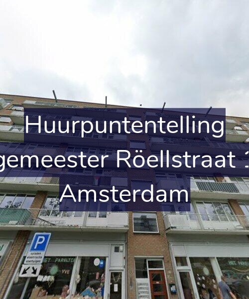 Foto gevel Huurpuntentelling voor Burgemeester Röellstraat 19-3, Amsterdam