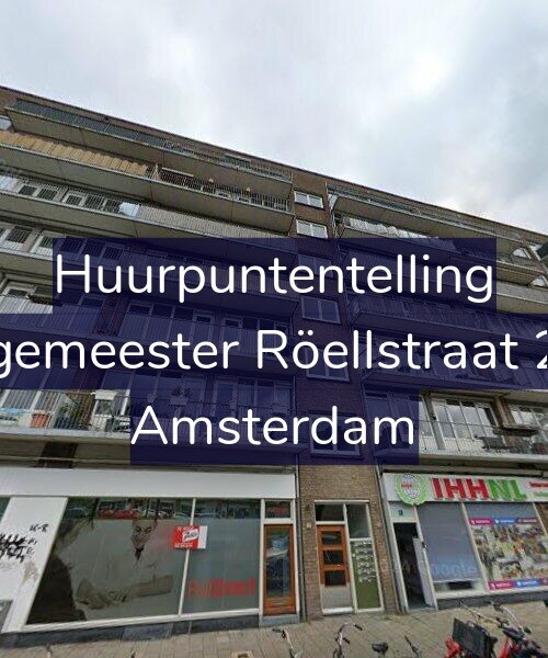 Foto gevel Huurpuntentelling voor Burgemeester Röellstraat 22-4, Amsterdam