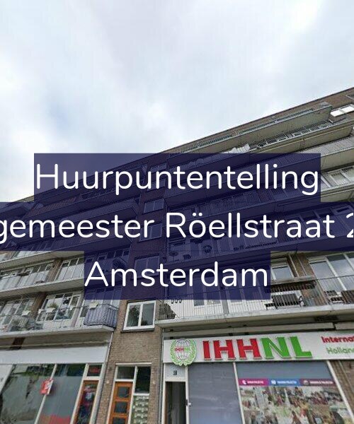 Foto gevel Huurpuntentelling voor Burgemeester Röellstraat 20-3, Amsterdam