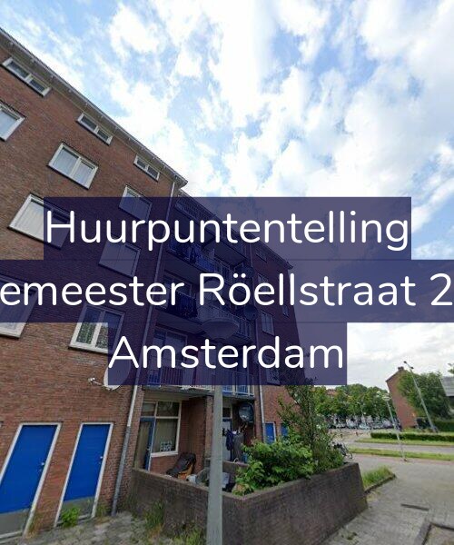 Foto gevel Huurpuntentelling voor Burgemeester Röellstraat 201-1, Amsterdam