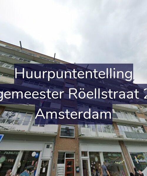Foto gevel Huurpuntentelling voor Burgemeester Röellstraat 21-3, Amsterdam