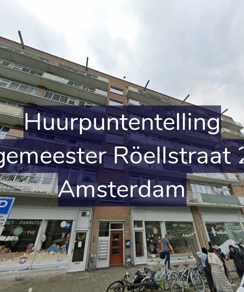 Foto gevel Huurpuntentelling voor Burgemeester Röellstraat 21-4, Amsterdam