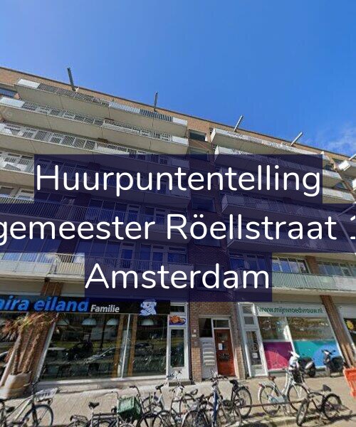 Foto gevel Huurpuntentelling voor Burgemeester Röellstraat 11-1, Amsterdam