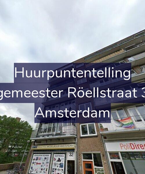 Foto gevel Huurpuntentelling voor Burgemeester Röellstraat 30-3, Amsterdam