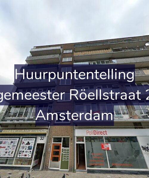 Foto gevel Huurpuntentelling voor Burgemeester Röellstraat 28-1, Amsterdam