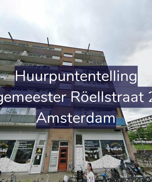 Foto gevel Huurpuntentelling voor Burgemeester Röellstraat 29-1, Amsterdam