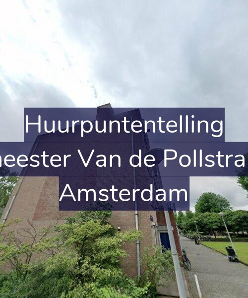 Foto gevel Huurpuntentelling voor Burgemeester Van de Pollstraat 44-A, Amsterdam