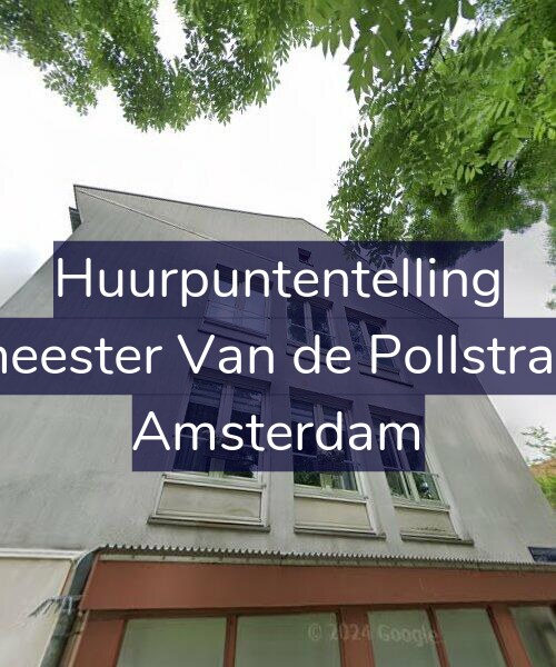 Foto gevel Huurpuntentelling voor Burgemeester Van de Pollstraat 74-2, Amsterdam