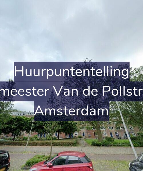 Foto gevel Huurpuntentelling voor Burgemeester Van de Pollstraat 18, Amsterdam