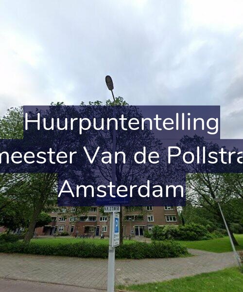 Foto gevel Huurpuntentelling voor Burgemeester Van de Pollstraat 8-A, Amsterdam