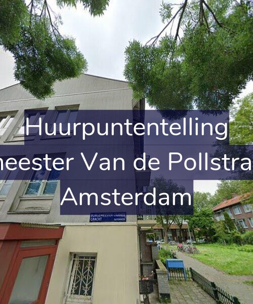 Foto gevel Huurpuntentelling voor Burgemeester Van de Pollstraat 66-1, Amsterdam