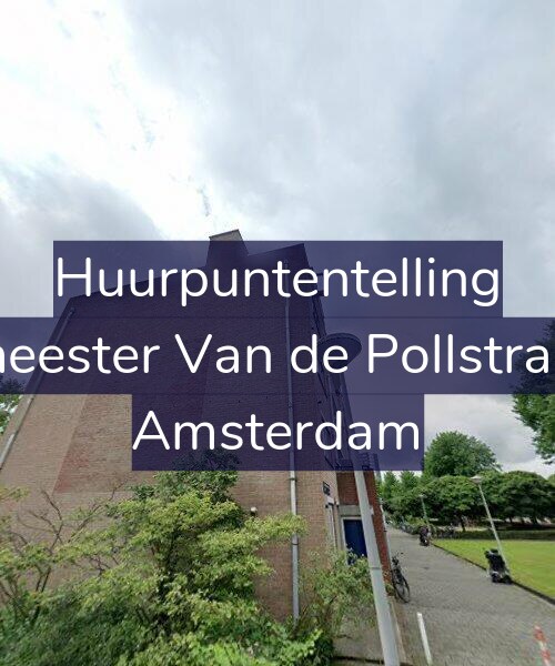 Foto gevel Huurpuntentelling voor Burgemeester Van de Pollstraat 36-C, Amsterdam