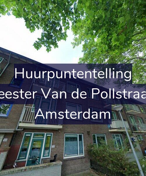 Foto gevel Huurpuntentelling voor Burgemeester Van de Pollstraat 122-H, Amsterdam