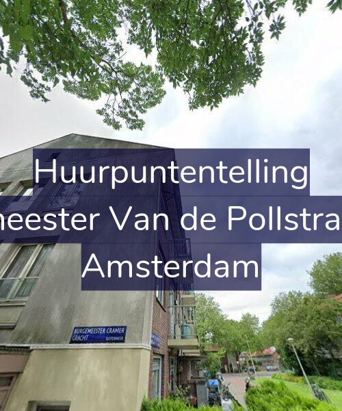 Foto gevel Huurpuntentelling voor Burgemeester Van de Pollstraat 88-2, Amsterdam