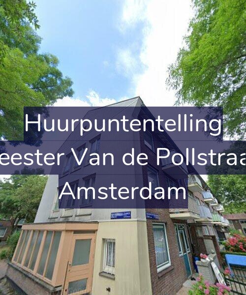 Foto gevel Huurpuntentelling voor Burgemeester Van de Pollstraat 118-1, Amsterdam