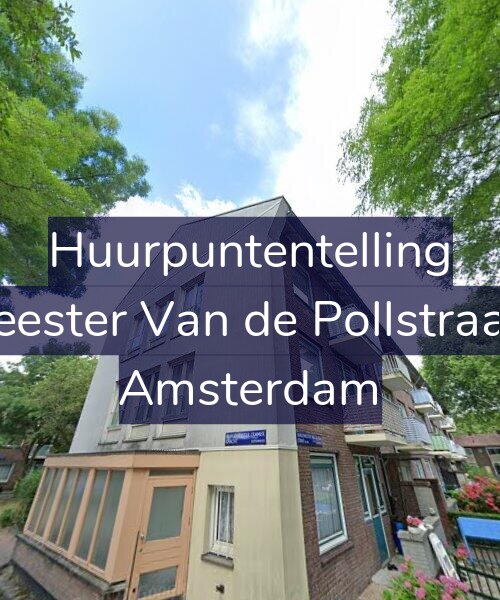 Foto gevel Huurpuntentelling voor Burgemeester Van de Pollstraat 118-H, Amsterdam
